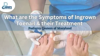 What are the Symptoms of Ingrown Toenail & their Treatment