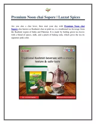 Premium Noon chai Sopore | Lazzat Spices