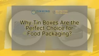 Tin Boxes - The Ultimate Solution for Safe Food Packaging