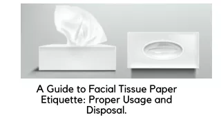 facial Tissue Paper Etiquette Pr