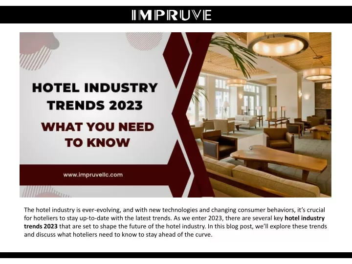 The Hotel Industry Is Ever Evolving And With N 