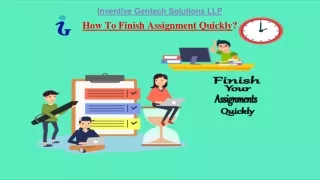 How To Finish Assignment Quickly
