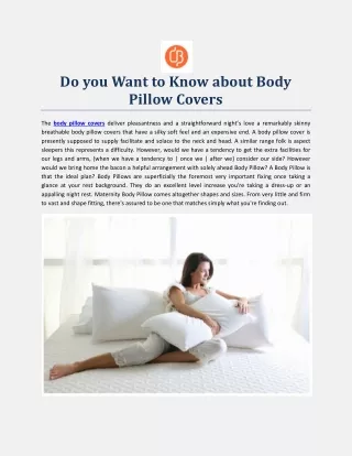 Do you Want to Know about Body Pillow Covers
