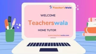 Home Tutors in Greater Kailash | Home Tuition in Greater Kailash | teacherswala.