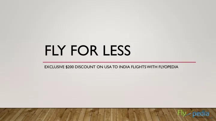 fly for less