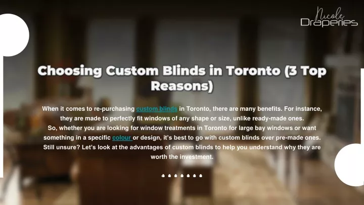 choosing custom blinds in toronto 3 top reasons