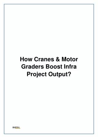 How Cranes & Motor Graders Boost Infra Project Output