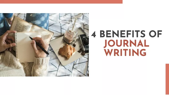 4 benefits of journal writing writing