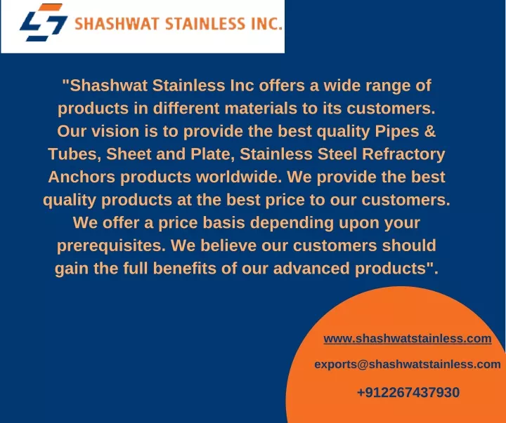 shashwat stainless inc offers a wide range