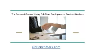 The Pros and Cons of Hiring Full-Time Employees vs. Contract Workers