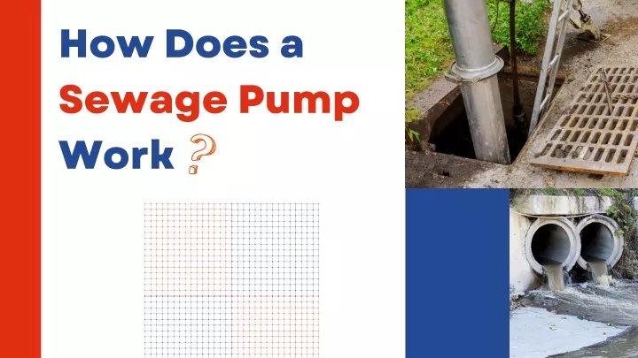 how does a sewage pump work