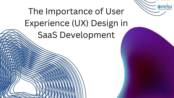 the importance of user experience ux design