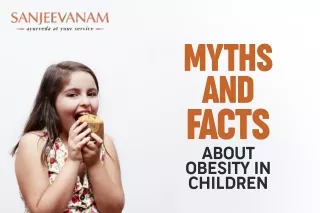 Myths and Facts about Weight Problems and Obesity in Children