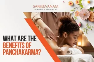 What are the benefits of Panchakarma?