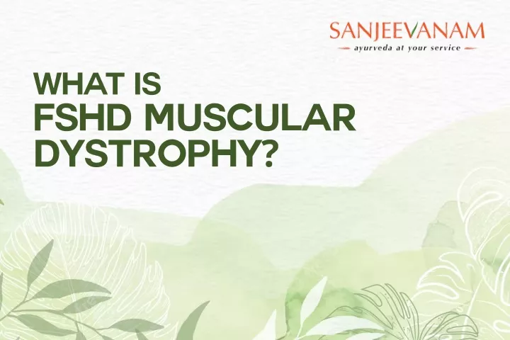what is fshd muscular dystrophy