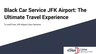 Black Car Service JFK Airport_ The Ultimate Travel Experience