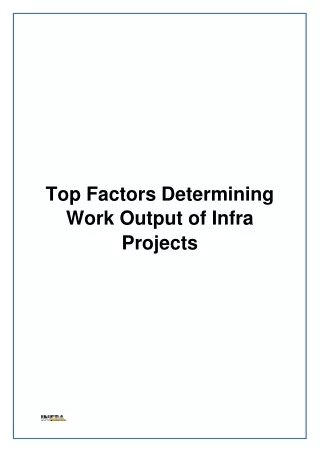 Top Factors Determining Work Output of Infra Projects