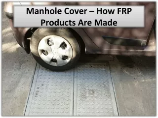 What are the methods of FRP manufacturing?