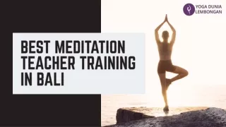 Best Meditation Teacher Training in Bali
