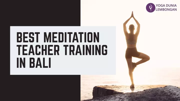 best meditation teacher training in bali