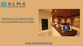 PROVIDING TOP SMART HOME SOLUTION SERVICES IN RIYADH