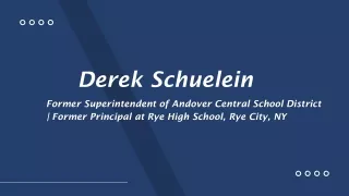 Derek Schuelein - A Self-starter And A Team Player