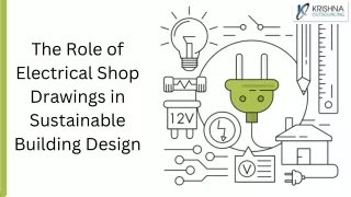 The Role of Electrical Shop Drawings in Sustainable Building Design