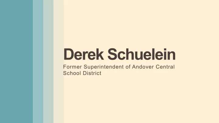 derek schuelein former superintendent of andover