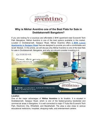 Why is Nikhar Aventino one of the Best Flats for Sale in Doddakannelli Bangalore