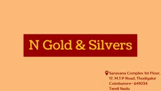 Cash for gold, Cash for silver, Cash for platinum | N Gold and Silvers
