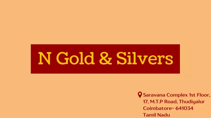 n gold silvers