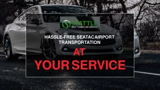 Hassle-Free SeaTac Airport Transportation at Your Service
