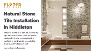 Natural Stone Tile Installation in Middleton | Floors For Less