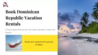Book Dominican Republic Vacation Rentals