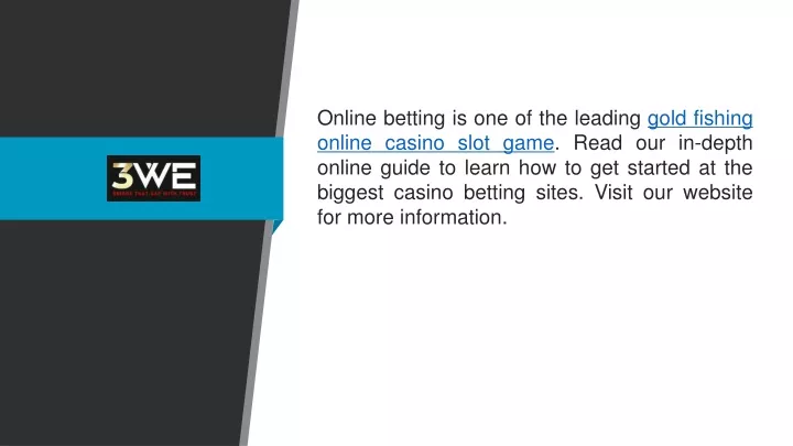 online betting is one of the leading gold fishing