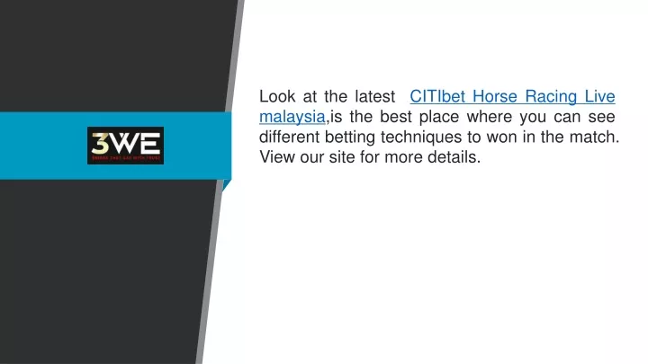 look at the latest citibet horse racing live