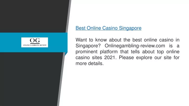 best online casino singapore want to know about