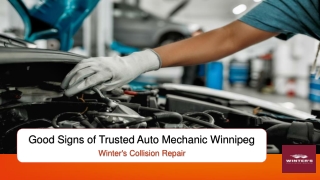 Good Signs of Trusted Auto Mechanic Winnipeg - Winter's Collision Repair
