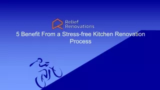 5 Benefit From a Stress-free Kitchen Renovation Process