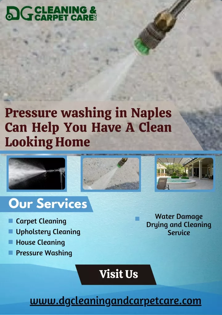 pressure washing in naples can help you have