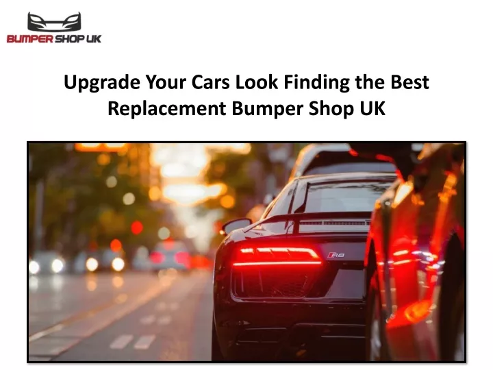 upgrade your cars look finding the best