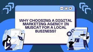 Why Choosing a Digital Marketing Agency in Muscat for a Local Business?