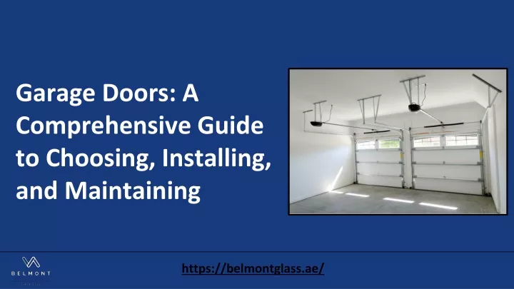 garage doors a comprehensive guide to choosing installing and maintaining