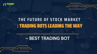 The Future of Stock Market - Trading Bot India