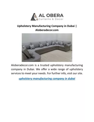 Upholstery Manufacturing Company in Dubai | Aloberadecor.com