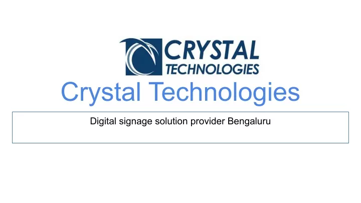 crystal technologies