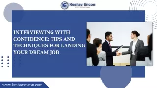 Interviewing with Confidence: Tips and Techniques for Landing Your Dream Job | K