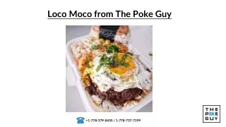 Loco Moco from The Poke Guy