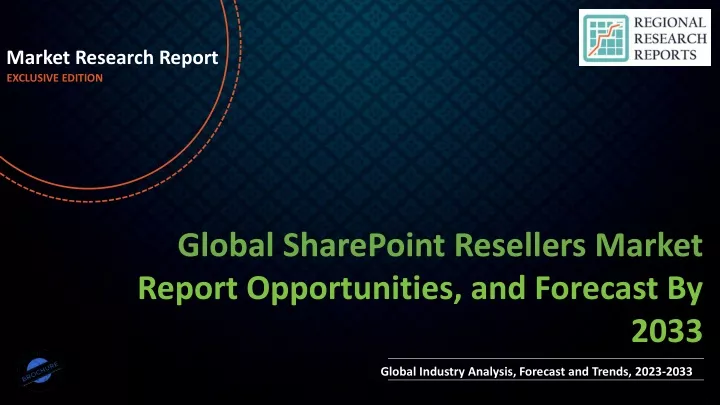 market research report exclusive edition