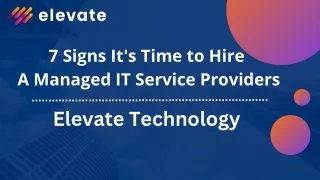 7 Signs to Hire A Managed IT Service Providers